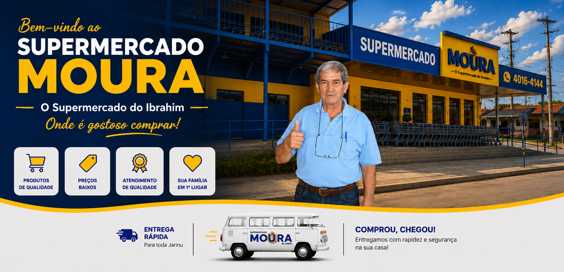 Bem-vindo ao Supermercado Moura - O Supermercado do Ibrahim - Onde é gostoso comprar!